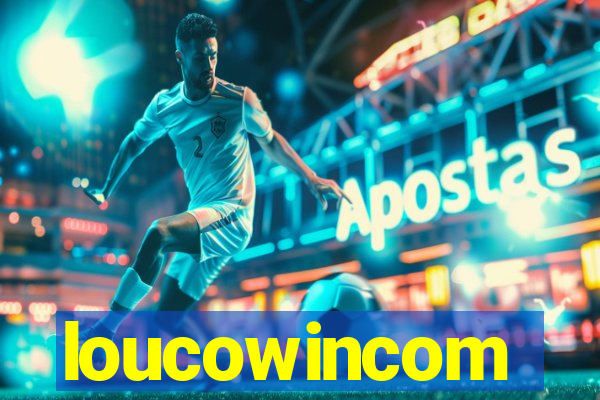 loucowincom