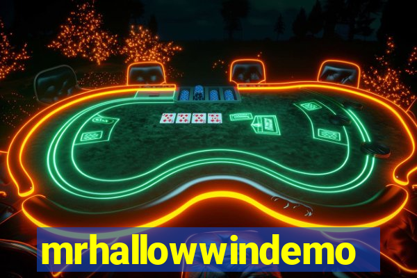 mrhallowwindemo