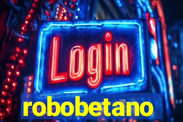 robobetano